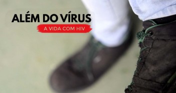 Preconceito é o maior mal para quem vive com HIV rotativa 3 matéria
