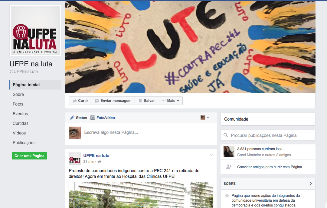 A página UFPE na Luta conquistou 2 mil seguidores no primeiro dia de ocupação: um espaço para mostrar e dizer o que a grande mídia cala