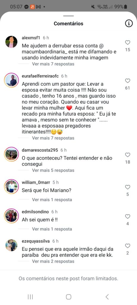 A imagem é uma captura de tela da seção de comentários de uma publicação no Instagram. Os comentários abordam diferentes tópicos: O primeiro usuário pede ajuda para denunciar uma conta chamada @macumbaordinaria_ por difamação e uso indevido de sua imagem.